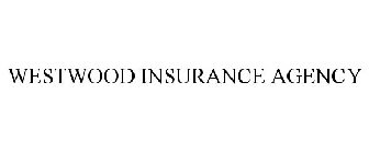 WESTWOOD INSURANCE AGENCY