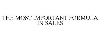 THE MOST IMPORTANT FORMULA IN SALES