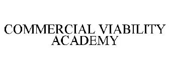 COMMERCIAL VIABILITY ACADEMY