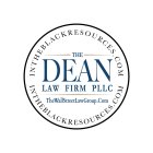 THE DEAN LAW FIRM PLLC THEWALLSTREETLAWGROUP.COM INTHEBLACKRESOURCES.COM
