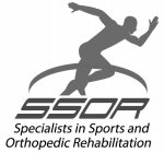 SSOR SPECIALISTS IN SPORTS AND ORTHOPEDIC REHABILITATION