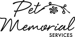 PET MEMORIAL SERVICES