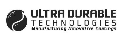 ULTRA DURABLE TECHNOLOGIES MANUFACTURING INNOVATIVE COATINGS