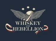WHISKEY AND REBELLION