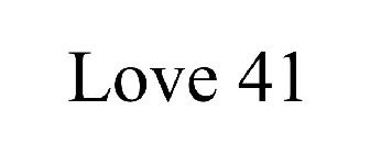 LOVE 41