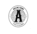 A ADELINE FARMS A PLACE TO CELEBRATE