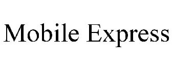 MOBILE EXPRESS