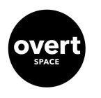 OVERT SPACE
