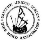 EASTERN UNITED STATES PIPE BAND ASSOCIATION