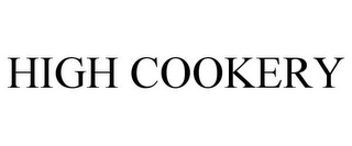 HIGH COOKERY