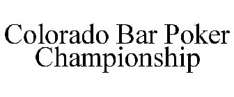 COLORADO BAR POKER CHAMPIONSHIP