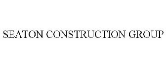 SEATON CONSTRUCTION GROUP