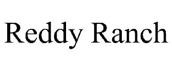 REDDY RANCH