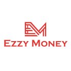 EM EZZY MONEY