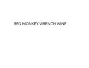 RED MONKEY WRENCH WINE