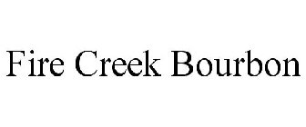 FIRE CREEK BOURBON