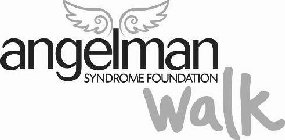 ANGELMAN SYNDROME FOUNDATION WALK