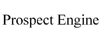 PROSPECT ENGINE