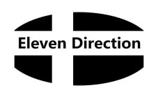 ELEVEN DIRECTION