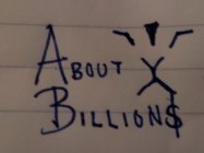 ABOUT BILLIONS