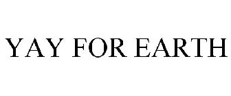 YAY FOR EARTH