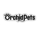 ORCHIDPETS