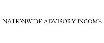 NATIONWIDE ADVISORY INCOME