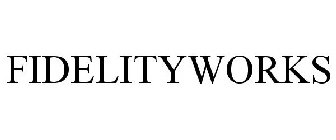 FIDELITYWORKS