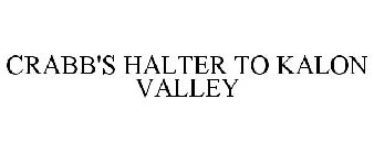 CRABB'S HALTER TO KALON VALLEY