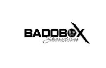 BADOBOX SHOWDOWN