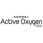 GAMMA + ACTIVE OXYGEN 2000