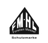 FM HL FORELLEN MESSER SCHUTZMARKE