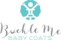 BUCKLE ME BABY COATS