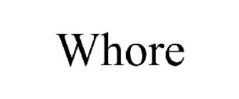 WHORE