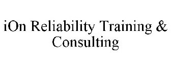 ION RELIABILITY TRAINING & CONSULTING