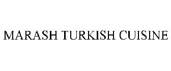 MARASH TURKISH CUISINE