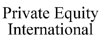 PRIVATE EQUITY INTERNATIONAL