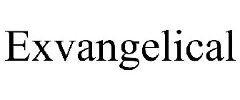 EXVANGELICAL