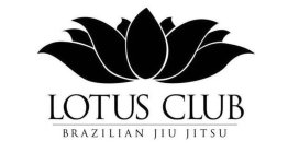 LOTUS CLUB BRAZILIAN JIU JITSU