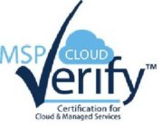 MSP/CLOUD VERIFY CERTIFICATION FOR CLOUD & MANAGED SERVICES