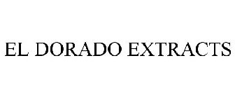EL DORADO EXTRACTS