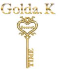 GOLD K SECRET TIME