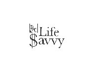 LIFE $AVVY B&E