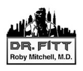 DR. FITT ROBY MITCHELL, M.D.