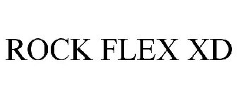 ROCK FLEX XD