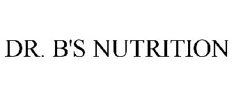 DR. B'S NUTRITION