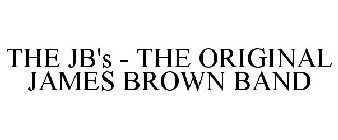 THE JB'S - THE ORIGINAL JAMES BROWN BAND