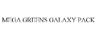 MEGA GREENS GALAXY PACK