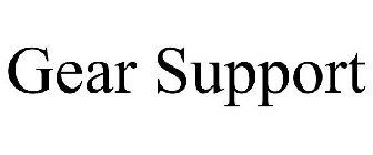 GEAR SUPPORT