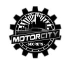 MOTORCITY SECRETS EST 2018